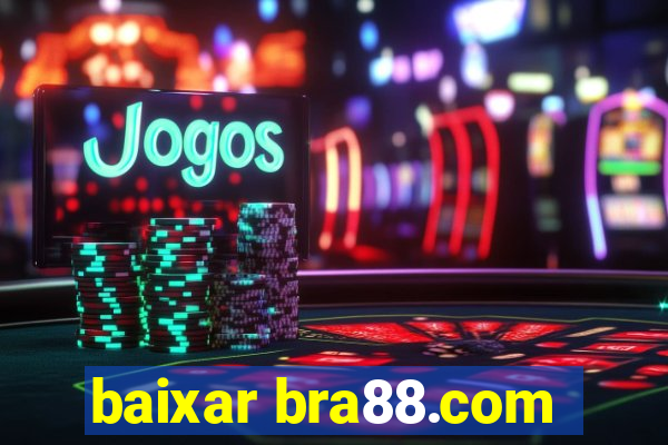 baixar bra88.com